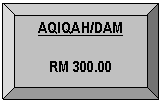 Bevel: AQIQAH/DAM    RM 300.00  